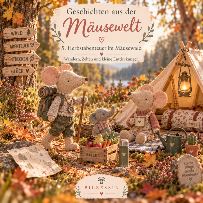 Herbstabenteuer im Mäusewald – Geschichten aus der Mäusewelt - Pilzessin.at - zauberhafte Kinderdinge