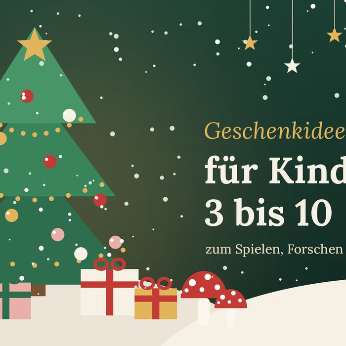 Weihnachtsgeschenke für Kinder von 3 bis 10 Jahren – Ideen zum Spielen, Forschen und Gestalten